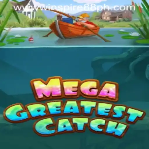 MegaGreatestCatch: The Ultimate Gaming Experience with WINSPIRE88