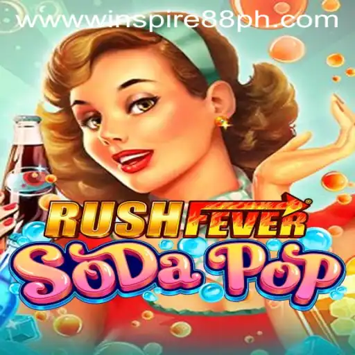 Experience the Thrill of RushFeverSodaPop: A New Gaming Phenomenon